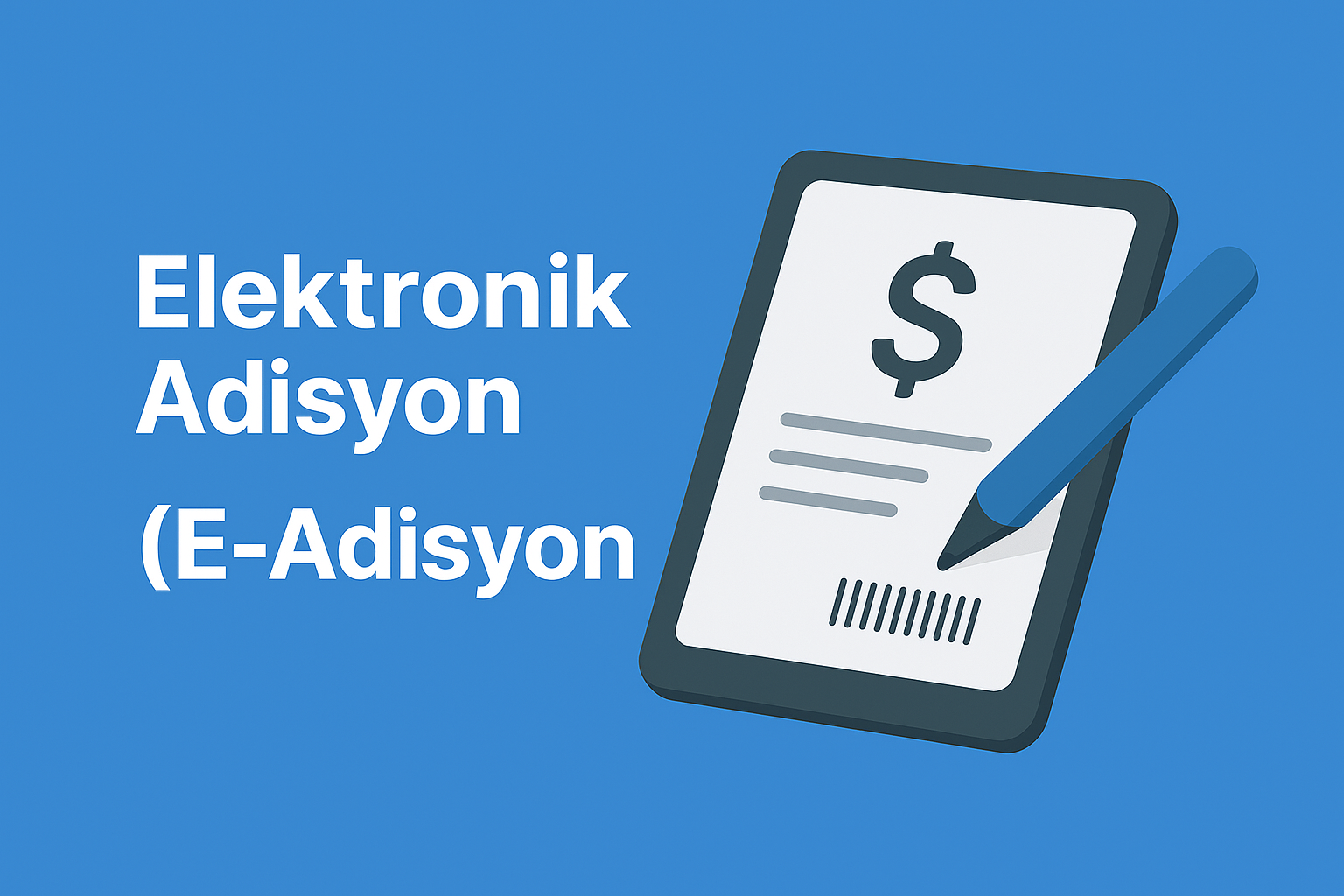Elektronik Adisyon (E-Adisyon)