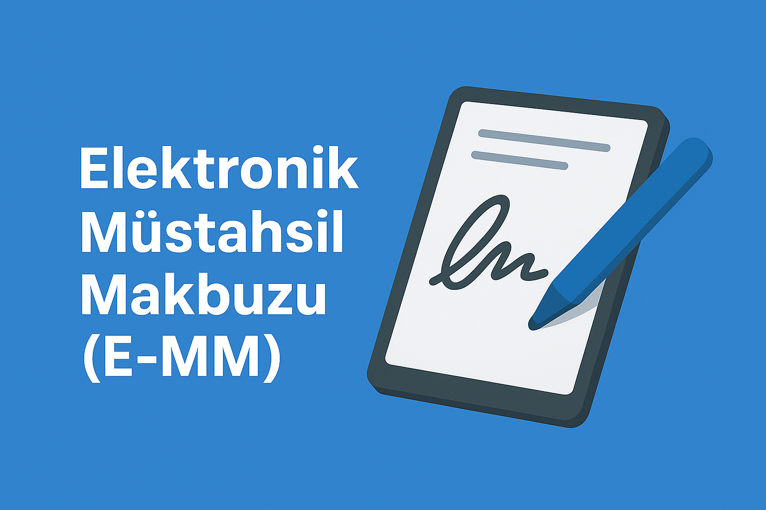Elektronik Müstahsil Makbuzu (E-MM)